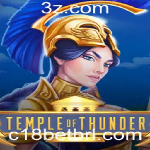 TempleofThunder: Uma Nova Experiência de Jogo com c18 bet